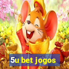 5u bet jogos